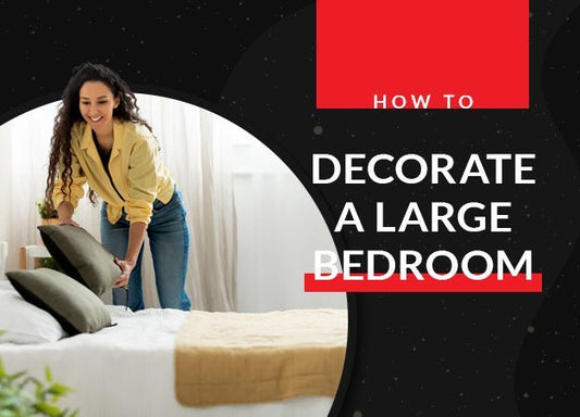 How to Decorate a Large Bedroom - City Mattress Staging