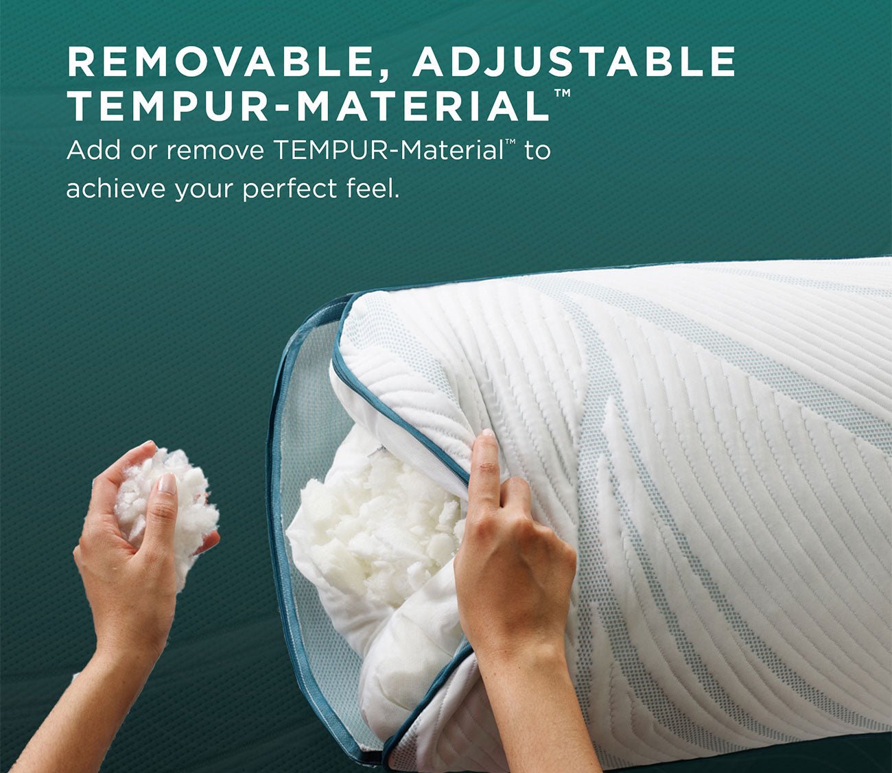TEMPUR - Adapt® ProAdjust Pillow: Removable adjustable filling